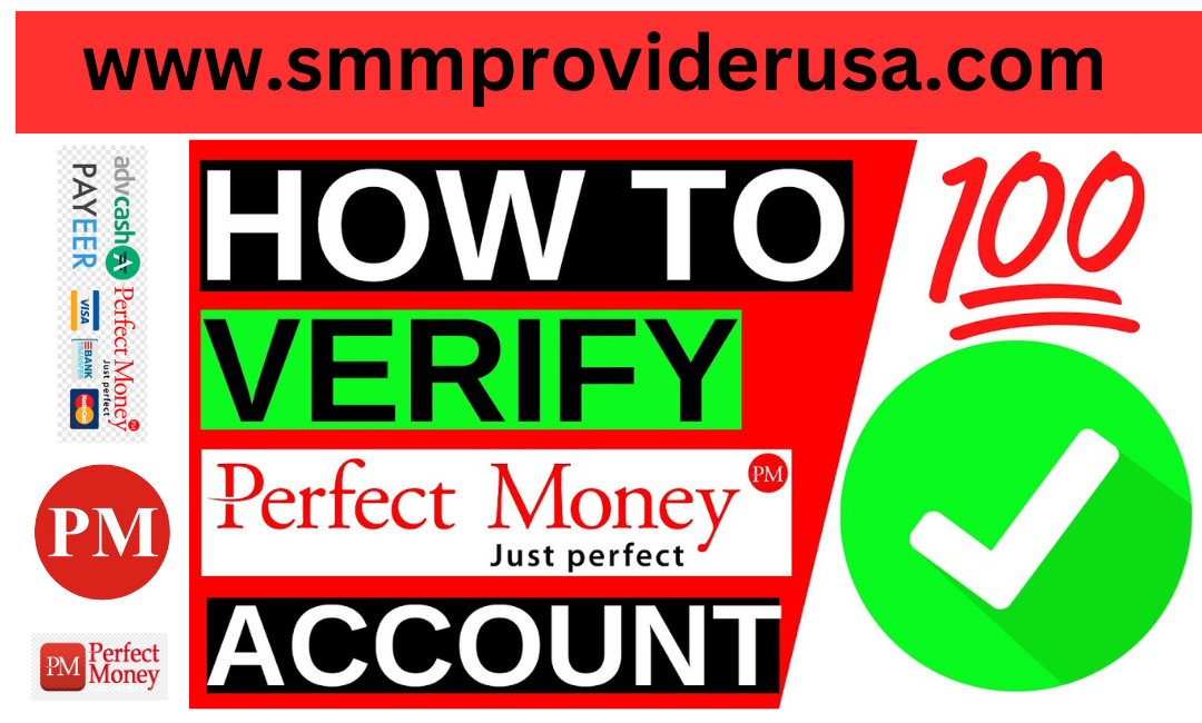 top Verified Perfect Money Account