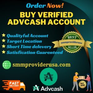 Buy Verified Advcash Accounts